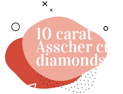 10 Carat Asscher Cut Diamonds