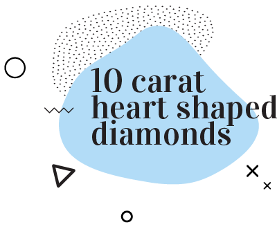 10 Carat Heart Diamonds