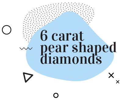 6 carat pear shaped diamonds header image