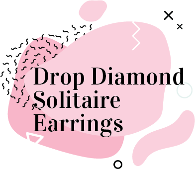 Drop diamond solitaire earrings